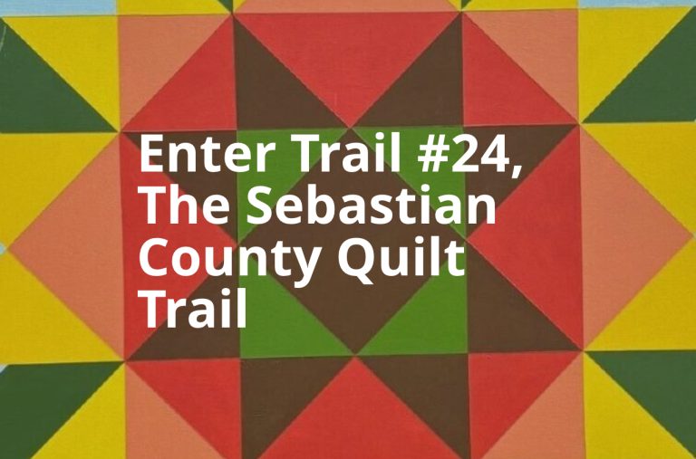 Sebastian County added to Arkansas Quilt Trail